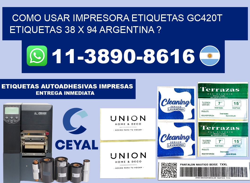 como usar impresora etiquetas gc420t etiquetas 38 x 94 argentina ?