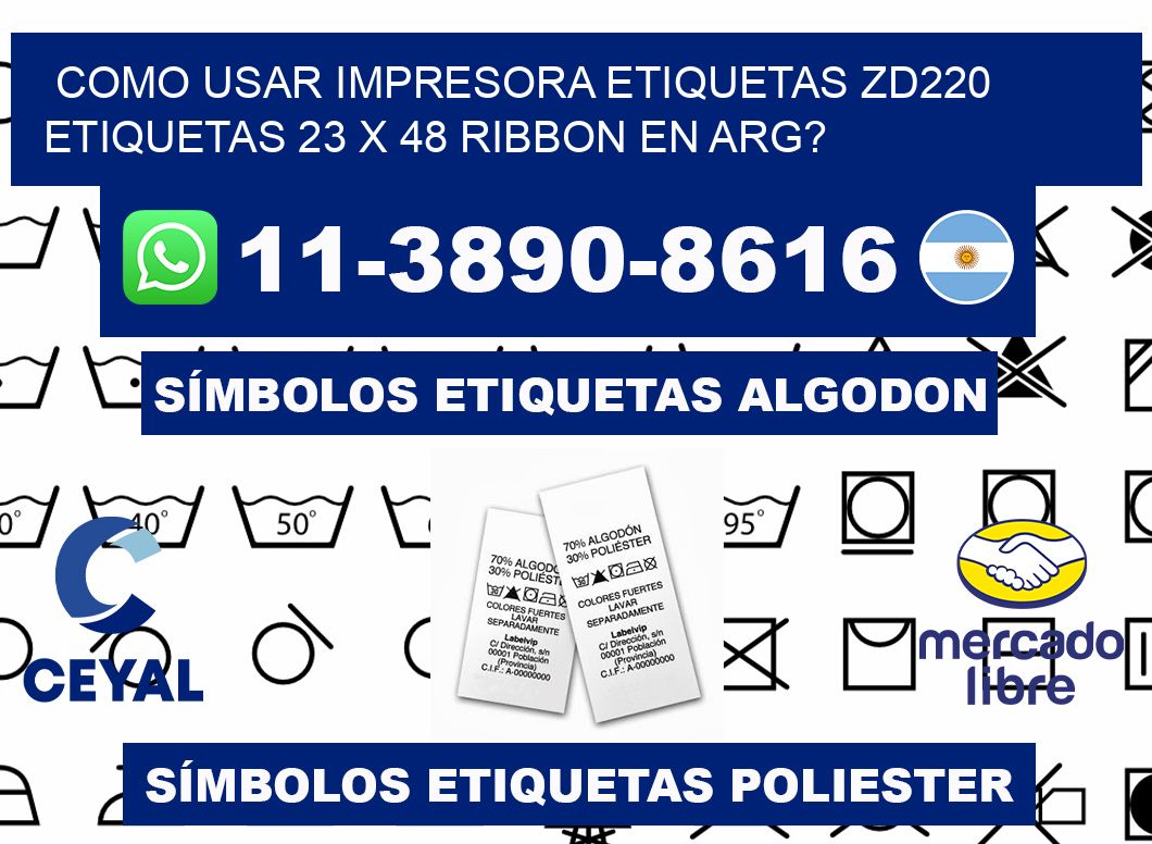como usar impresora etiquetas zd220 etiquetas 23 x 48 ribbon en ARG?