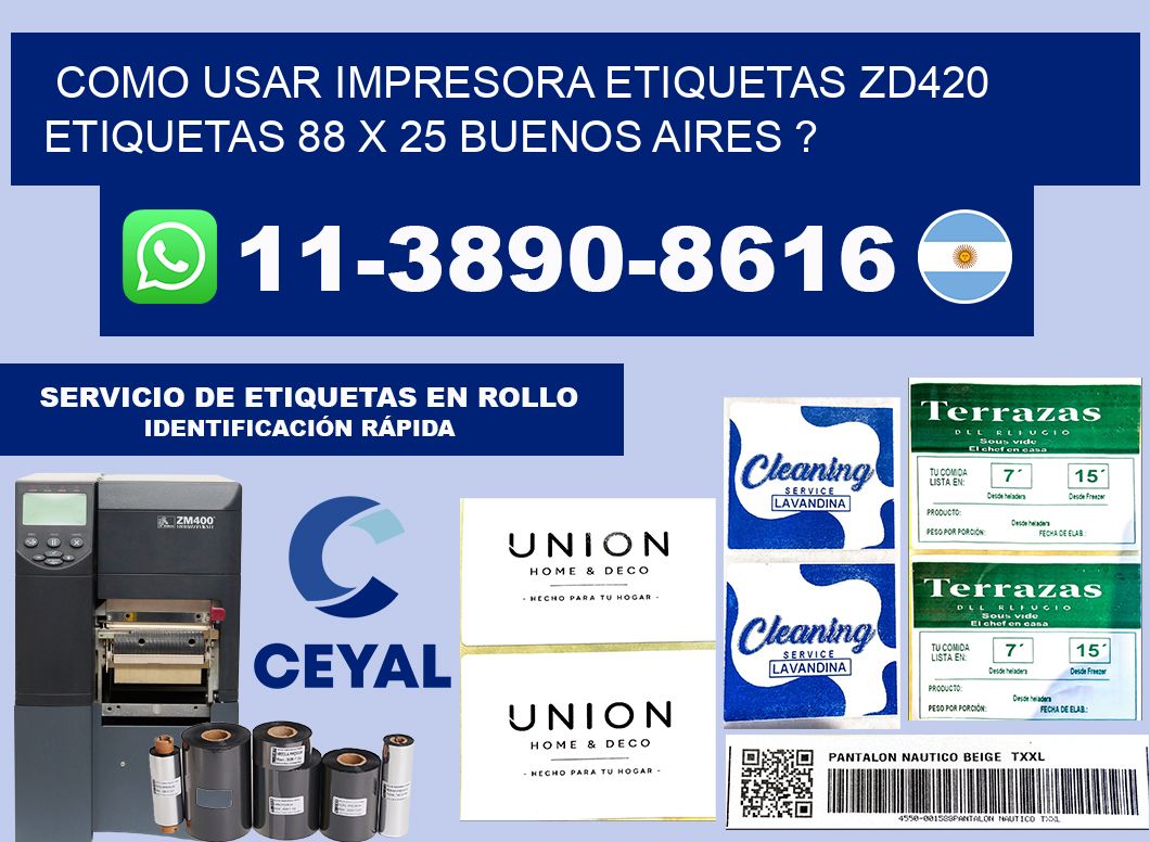 como usar impresora etiquetas zd420 etiquetas 88 x 25 Buenos Aires ?