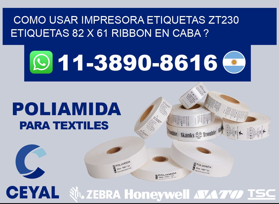 como usar impresora etiquetas zt230 etiquetas 82 x 61 ribbon en CABA ?