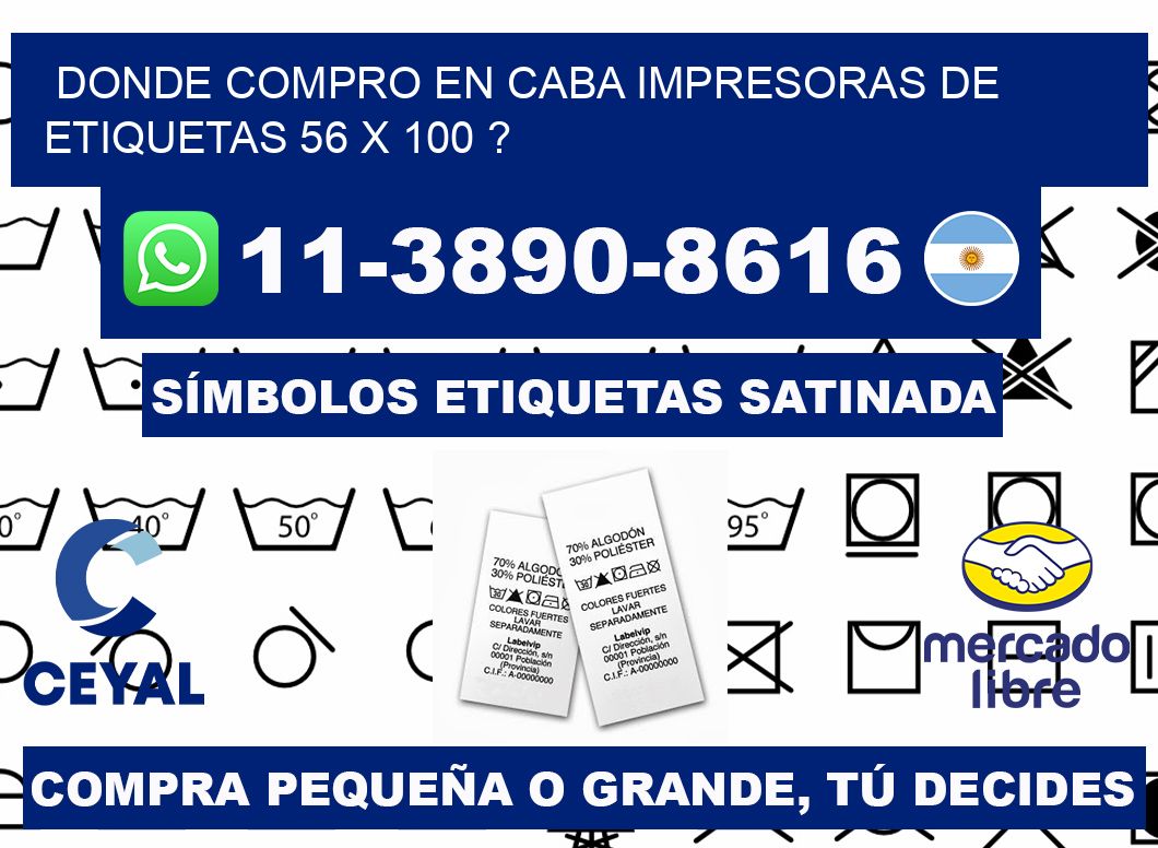 donde compro en CABA impresoras de etiquetas 56 x 100 ?