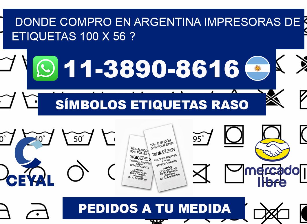 donde compro en argentina impresoras de etiquetas 100 x 56 ?