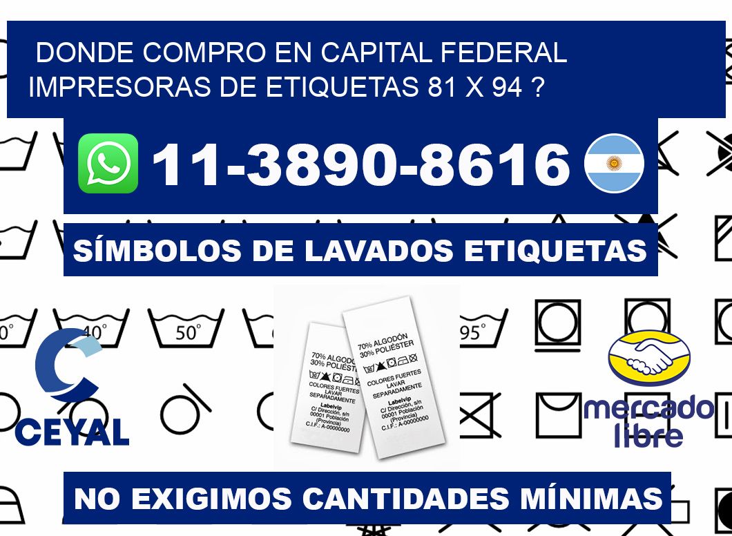 donde compro en capital federal impresoras de etiquetas 81 x 94 ?