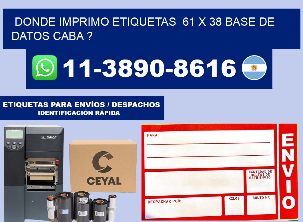 donde imprimo etiquetas  61 x 38 base de datos CABA ?