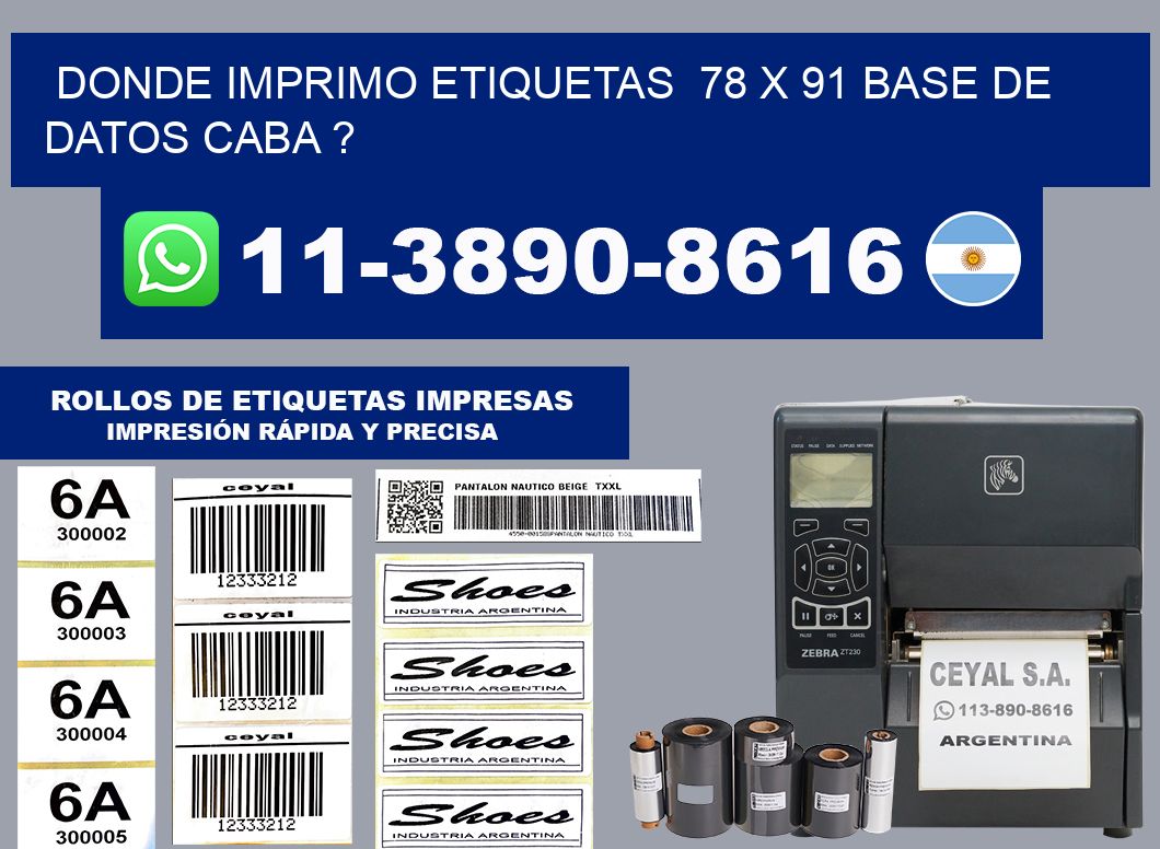 donde imprimo etiquetas  78 x 91 base de datos CABA ?