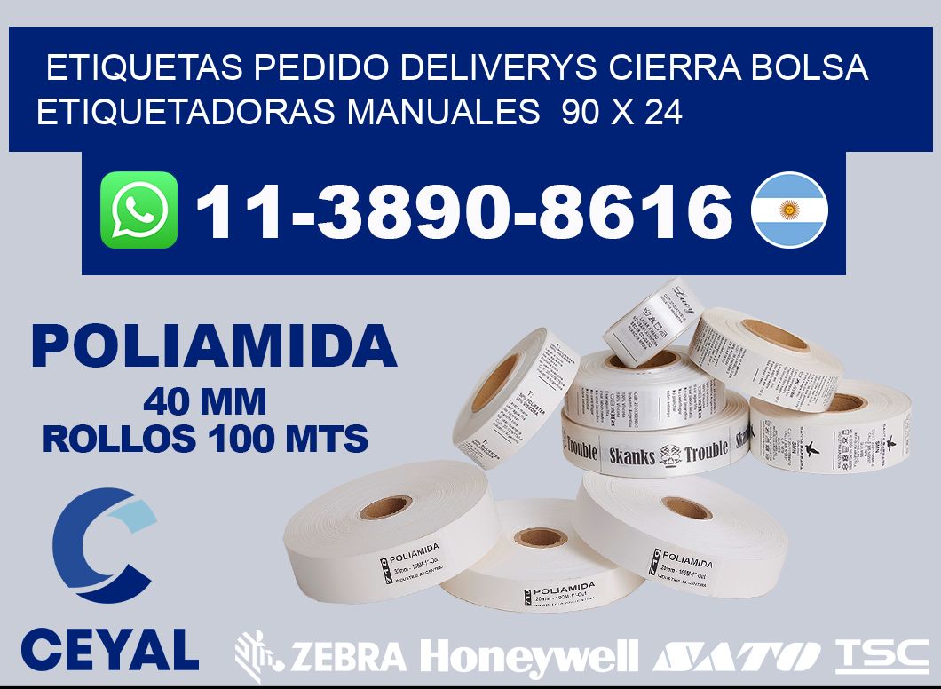 etiquetas pedido deliverys cierra bolsa  Etiquetadoras Manuales  90 x 24