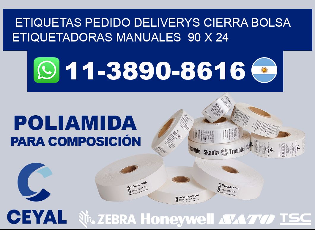 etiquetas pedido deliverys cierra bolsa  Etiquetadoras Manuales  90 x 24