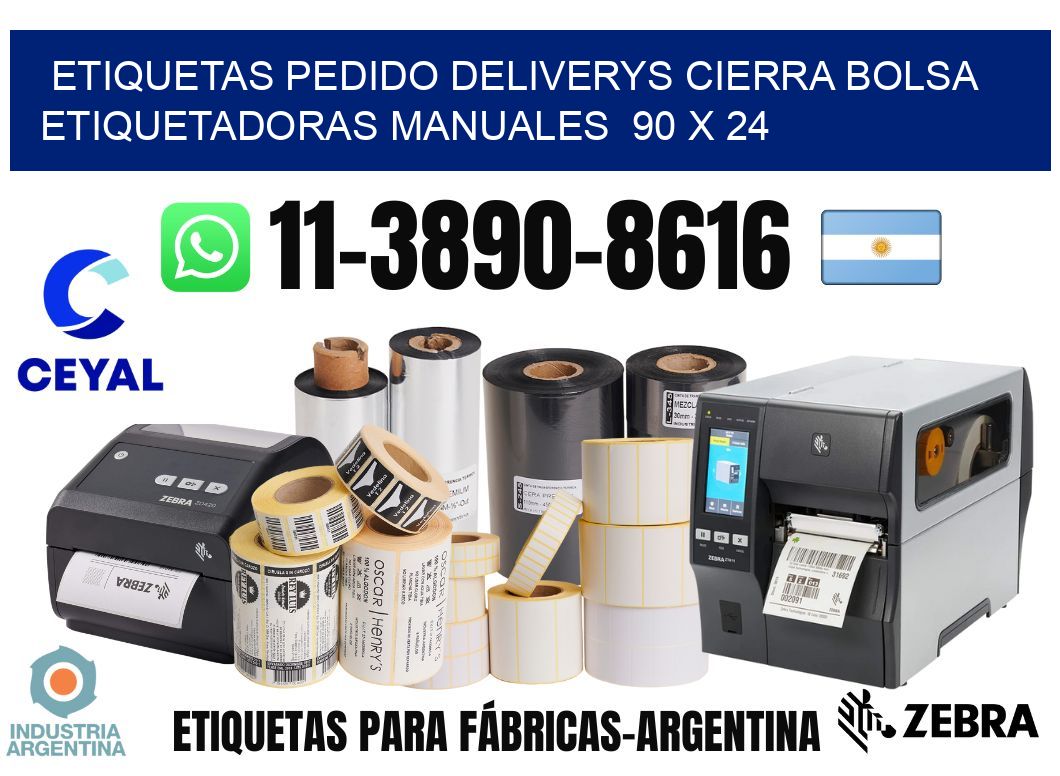 etiquetas pedido deliverys cierra bolsa  Etiquetadoras Manuales  90 x 24