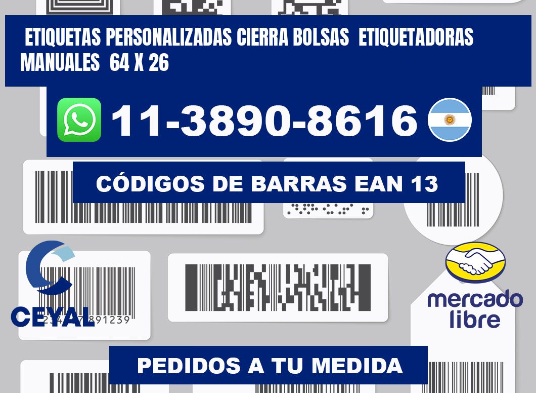 etiquetas personalizadas cierra bolsas  Etiquetadoras Manuales  64 x 26