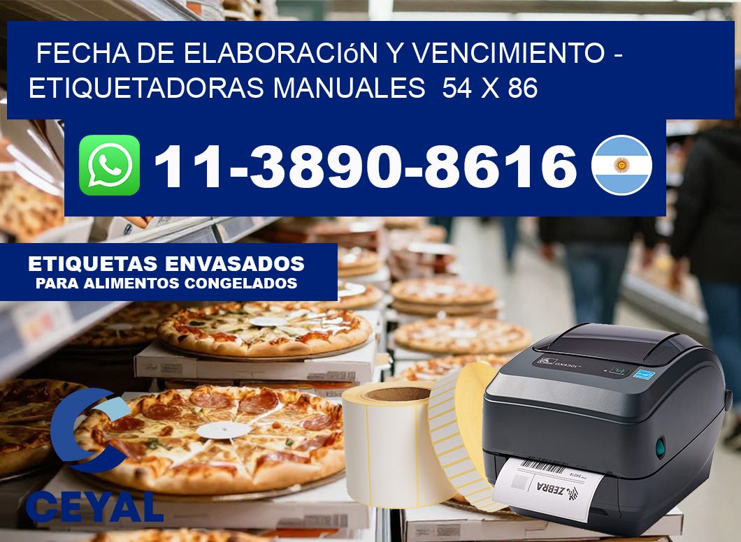 fecha de elaboración y vencimiento – Etiquetadoras Manuales  54 x 86