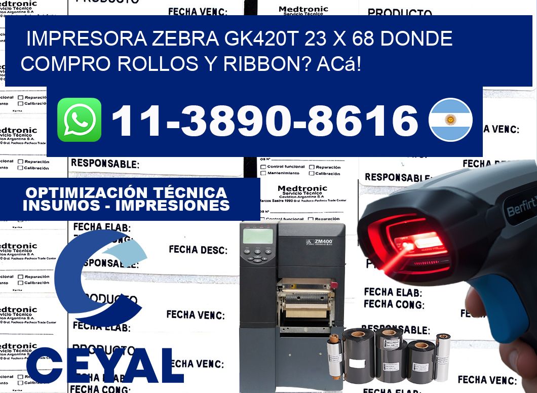 impresora zebra gk420t 23 x 68 Donde compro rollos y ribbon? Acá!