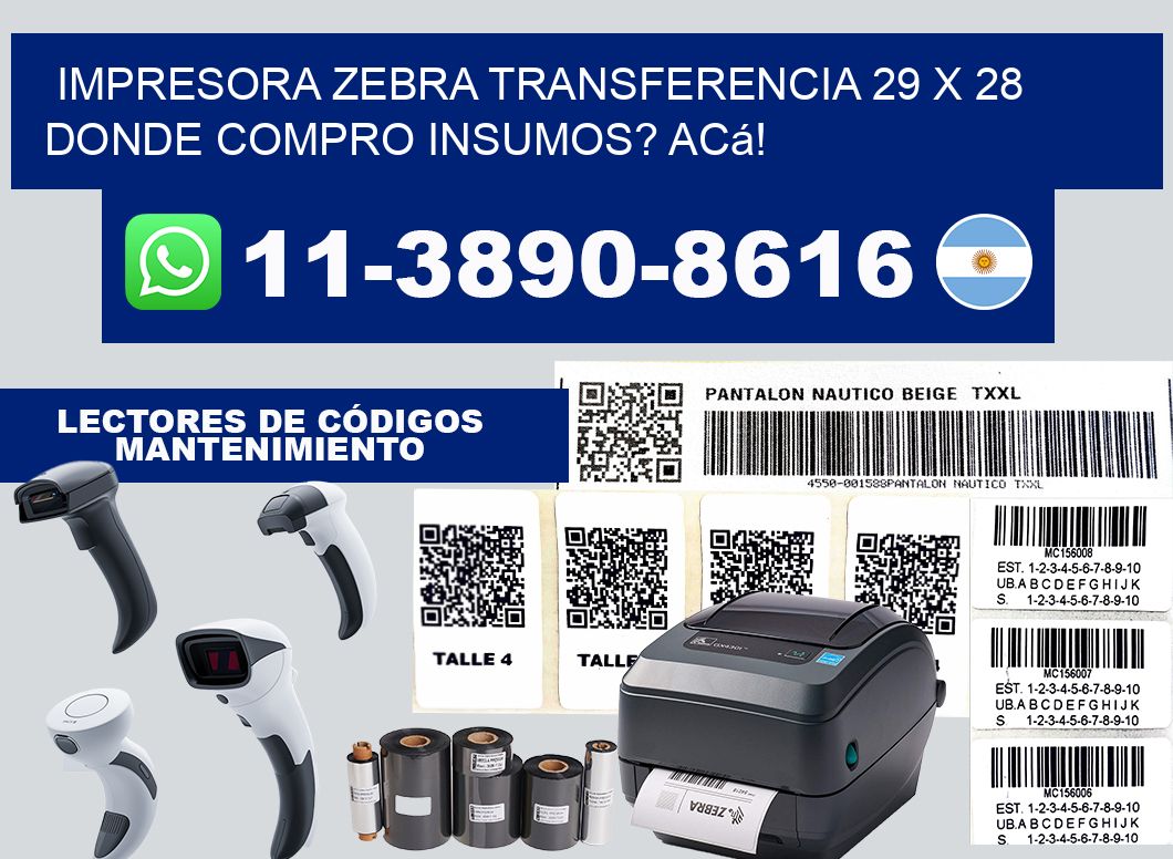 impresora zebra transferencia 29 x 28 Donde compro insumos? Acá!