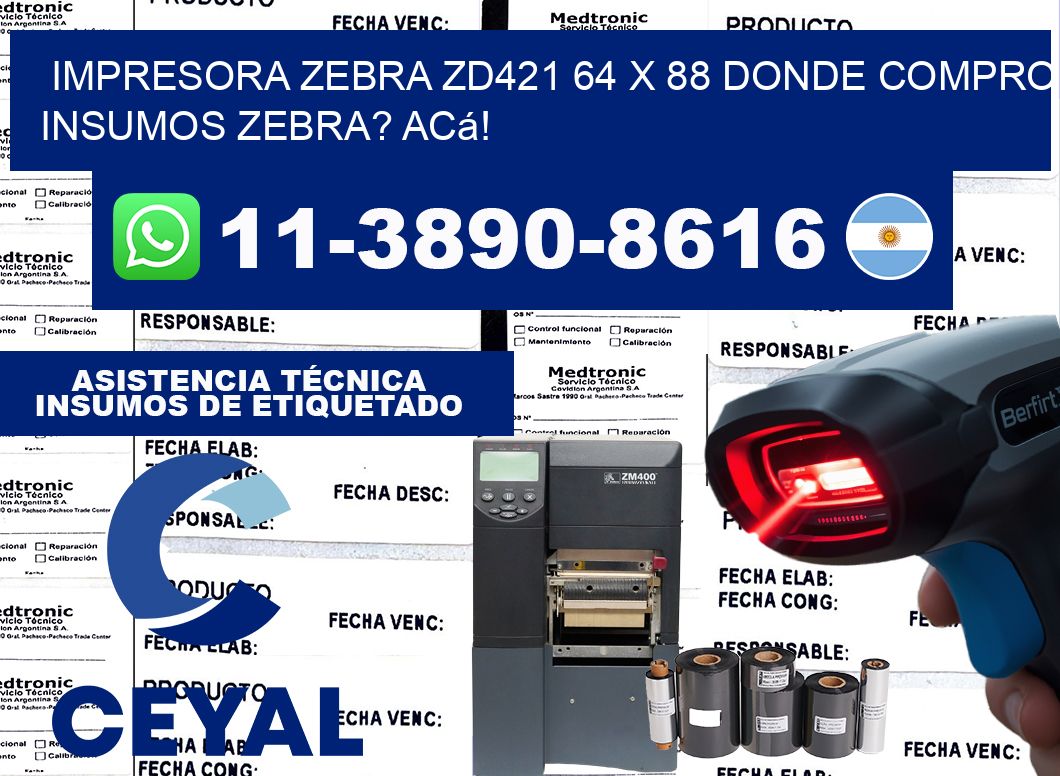 impresora zebra zd421 64 x 88 Donde compro insumos zebra? Acá!