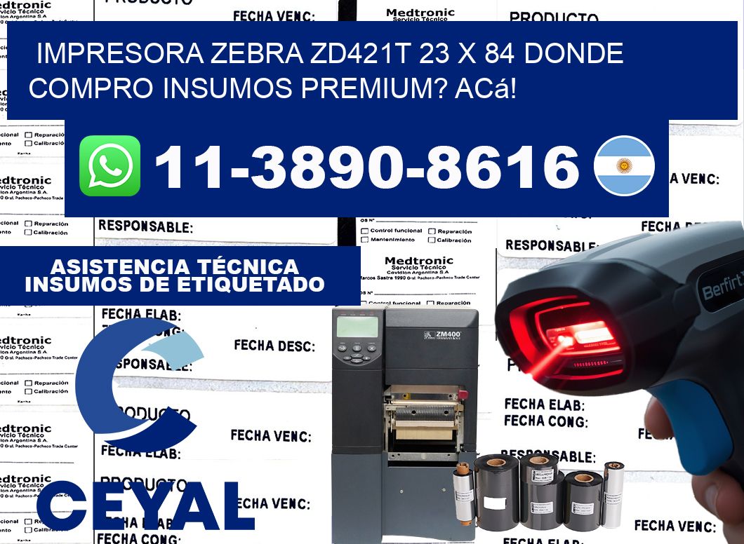impresora zebra zd421t 23 x 84 Donde compro insumos premium? Acá!