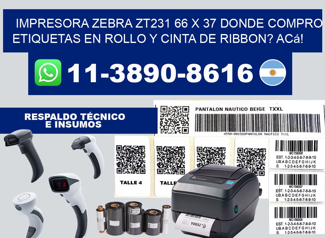 impresora zebra zt231 66 x 37 Donde compro etiquetas en rollo y cinta de ribbon? Acá!