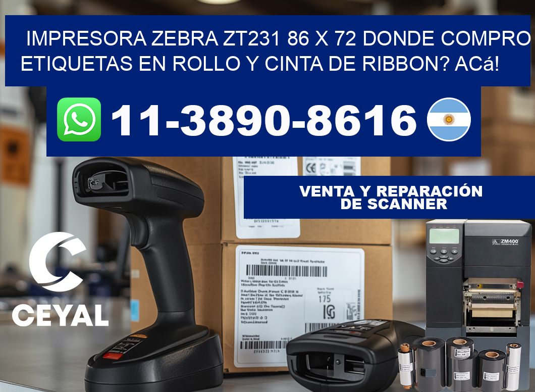 impresora zebra zt231 86 x 72 Donde compro etiquetas en rollo y cinta de ribbon? Acá!
