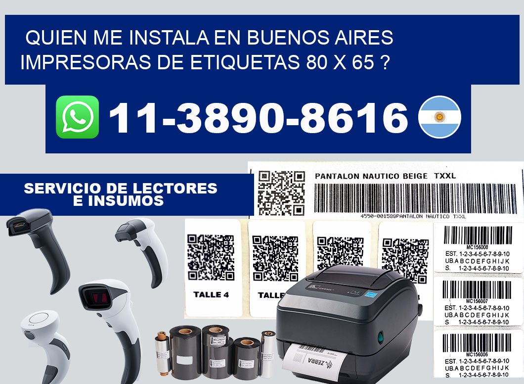 quien me instala en buenos aires impresoras de etiquetas 80 x 65 ?