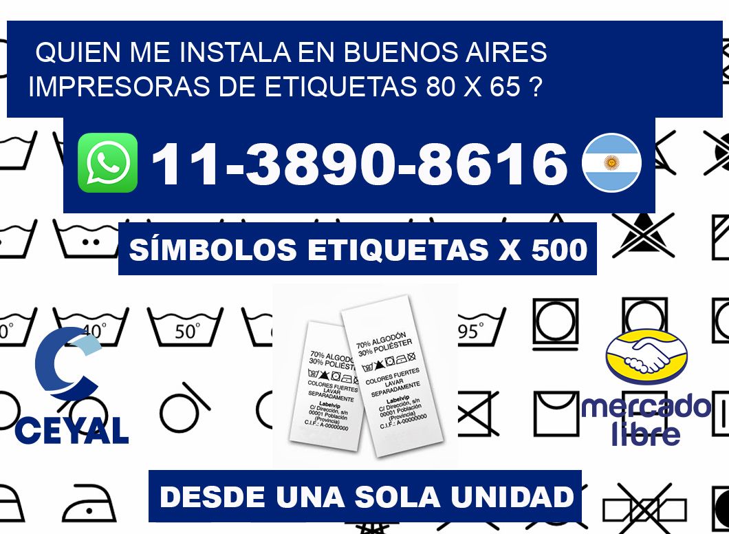 quien me instala en buenos aires impresoras de etiquetas 80 x 65 ?