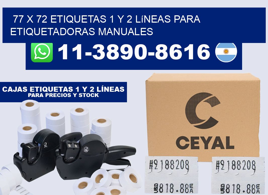 77 x 72 Etiquetas 1 y 2 líneas para etiquetadoras manuales