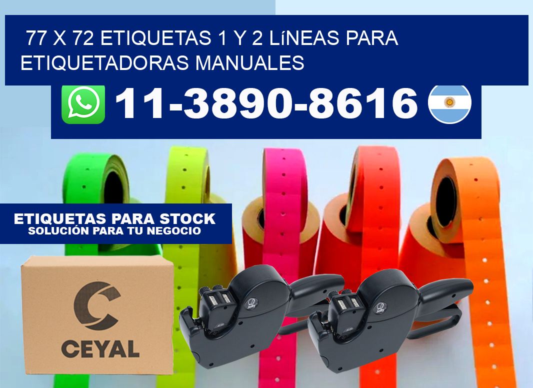 77 x 72 Etiquetas 1 y 2 líneas para etiquetadoras manuales