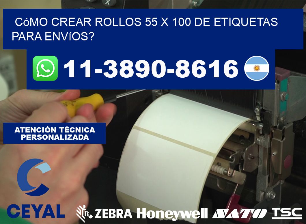 Cómo crear rollos 55 x 100 de etiquetas para envíos?
