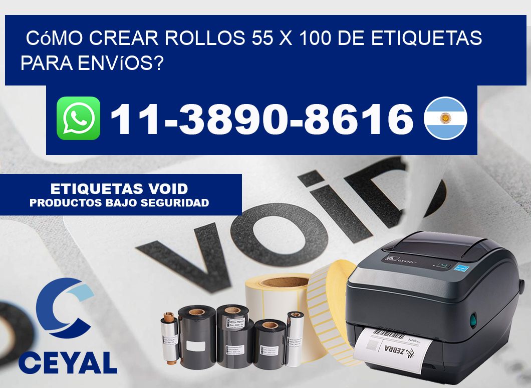 Cómo crear rollos 55 x 100 de etiquetas para envíos?