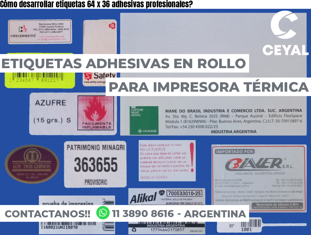 Cómo desarrollar etiquetas 64 x 36 adhesivas profesionales?
