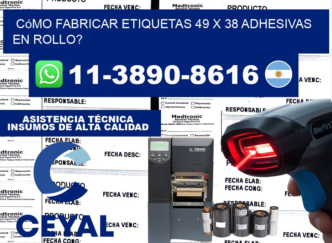 Cómo fabricar etiquetas 49 x 38 adhesivas en rollo?