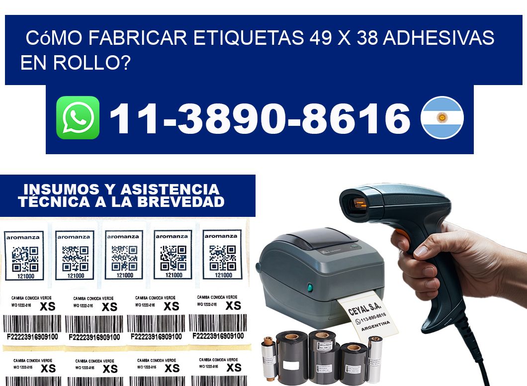 Cómo fabricar etiquetas 49 x 38 adhesivas en rollo?