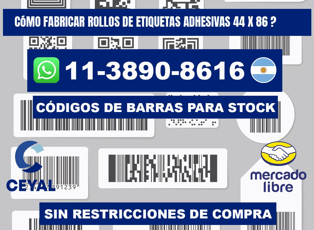 Cómo fabricar rollos de etiquetas adhesivas 44 x 86 ?
