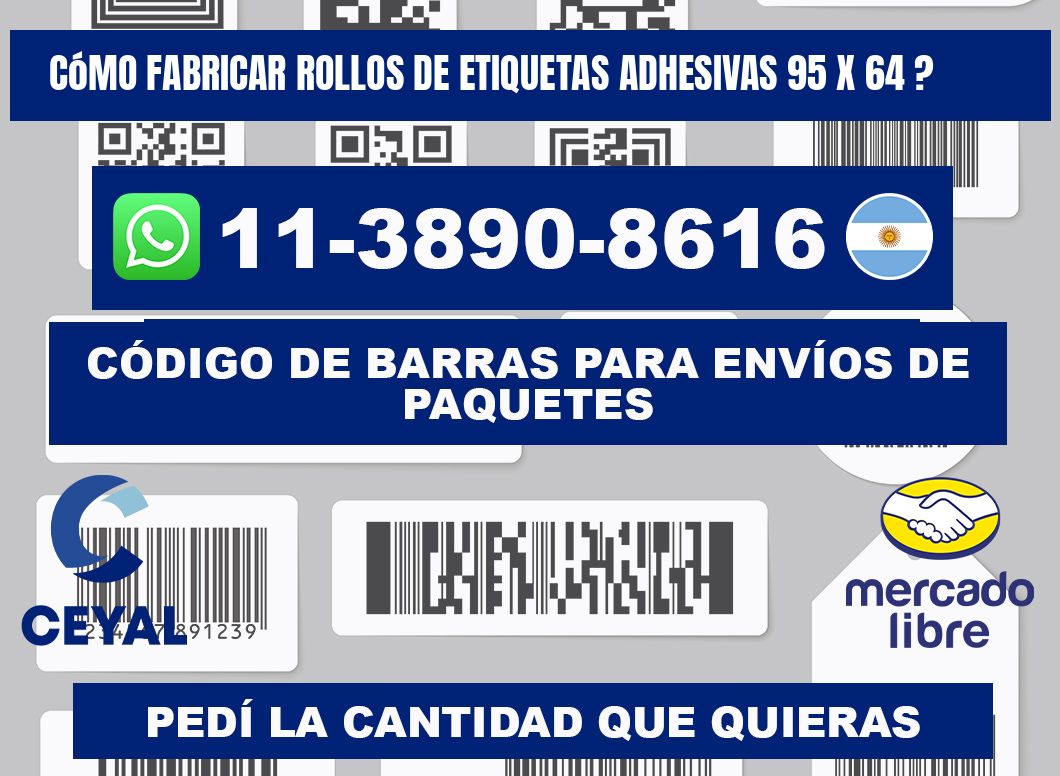 Cómo fabricar rollos de etiquetas adhesivas 95 x 64 ?