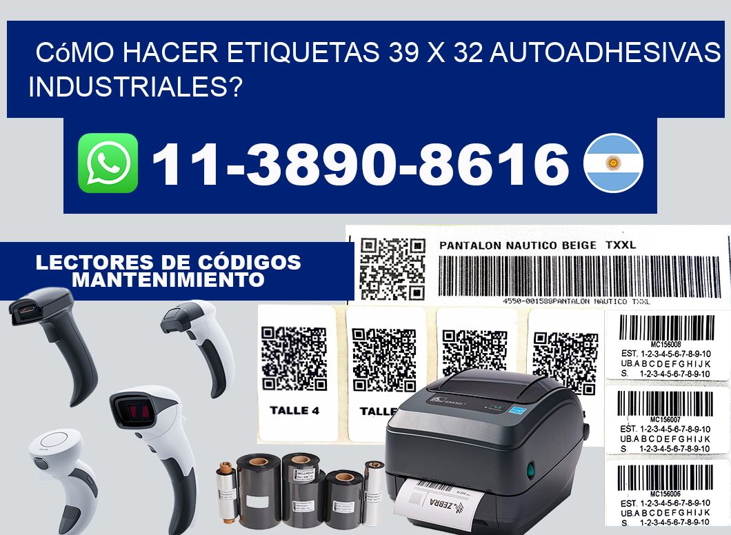 Cómo hacer etiquetas 39 x 32 autoadhesivas industriales?