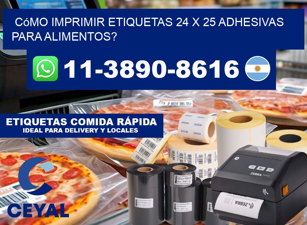 Cómo imprimir etiquetas 24 x 25 adhesivas para alimentos?
