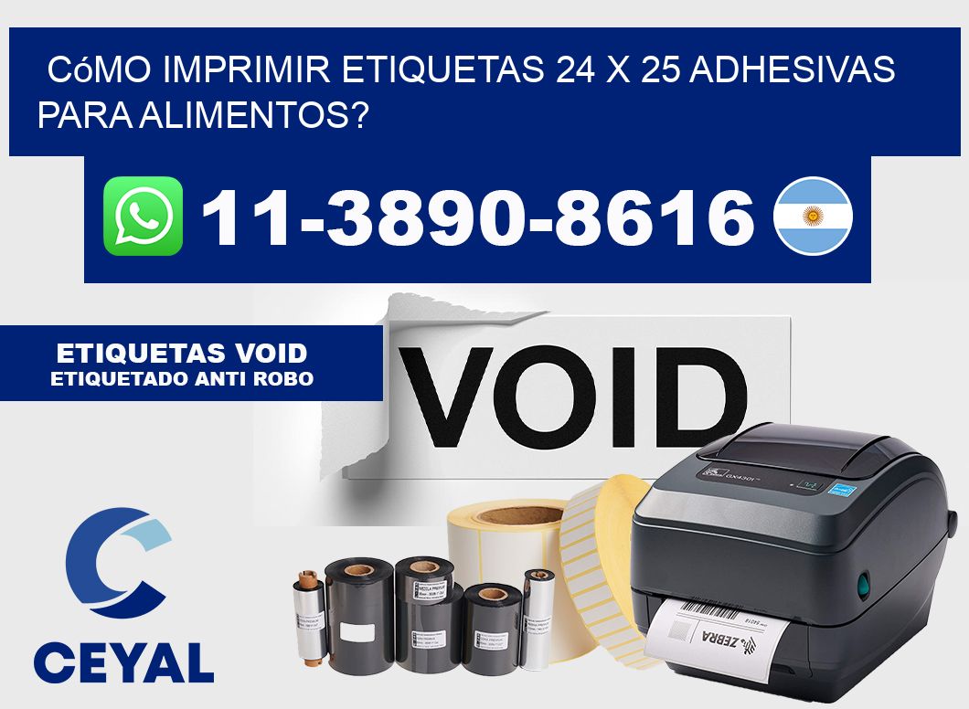 Cómo imprimir etiquetas 24 x 25 adhesivas para alimentos?