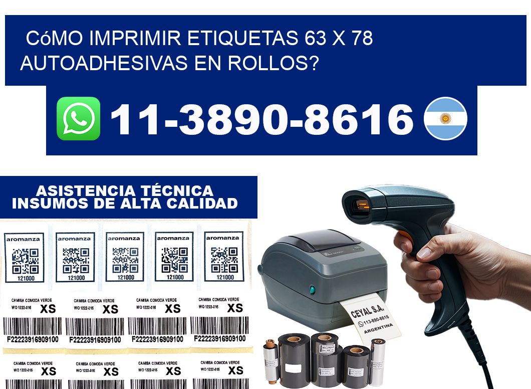 Cómo imprimir etiquetas 63 x 78 autoadhesivas en rollos?
