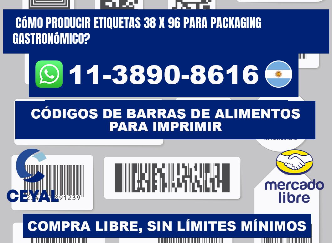 Cómo producir etiquetas 38 x 96 para packaging gastronómico?