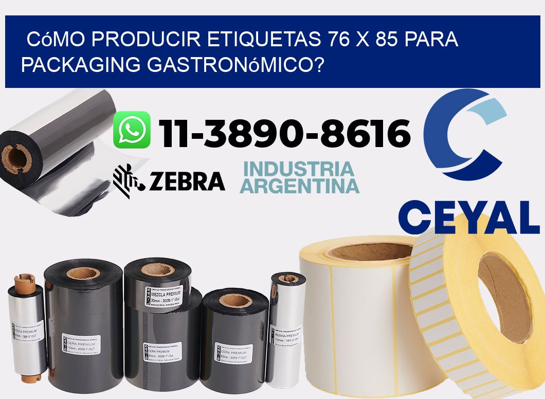Cómo producir etiquetas 76 x 85 para packaging gastronómico?