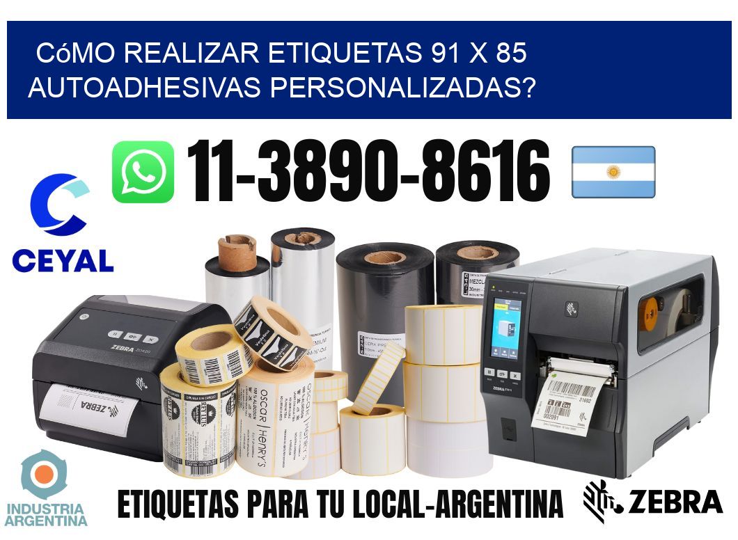 Cómo realizar etiquetas 91 x 85 autoadhesivas personalizadas?