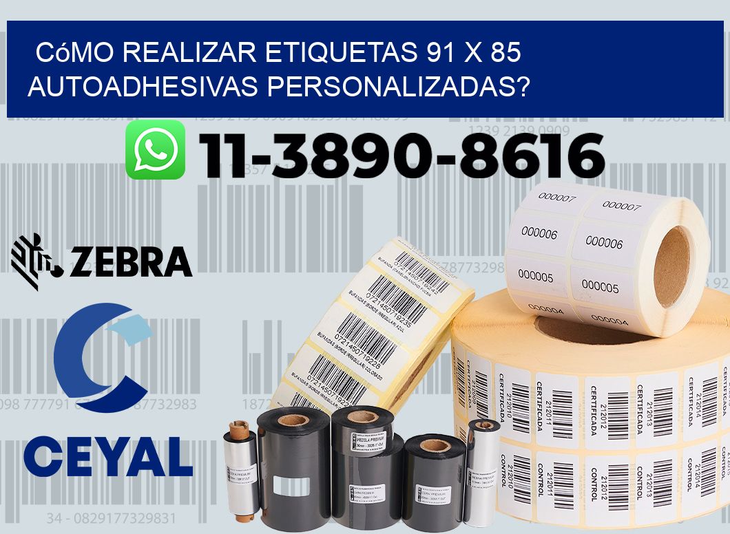 Cómo realizar etiquetas 91 x 85 autoadhesivas personalizadas?
