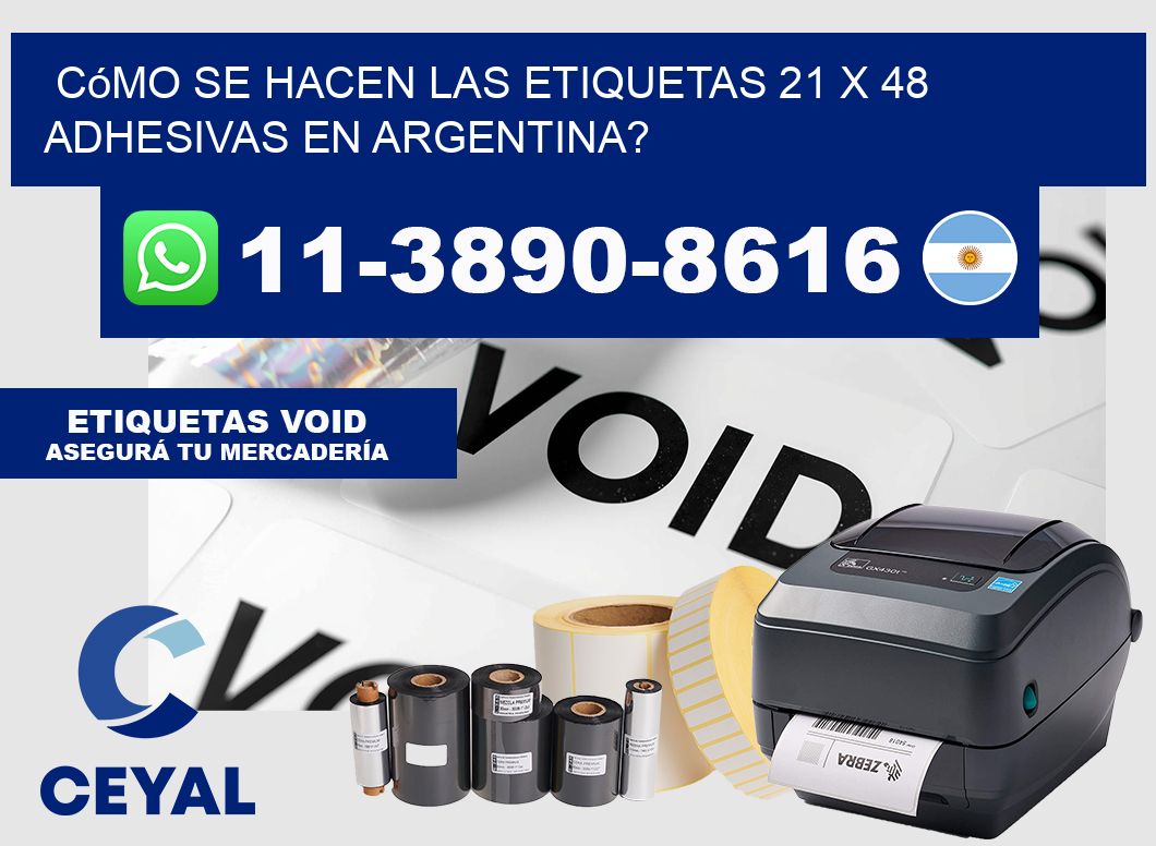 Cómo se hacen las etiquetas 21 x 48 adhesivas en Argentina?