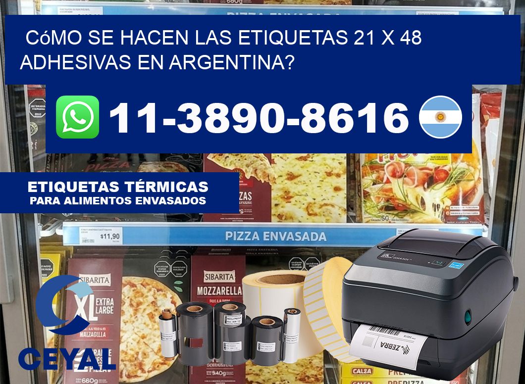 Cómo se hacen las etiquetas 21 x 48 adhesivas en Argentina?