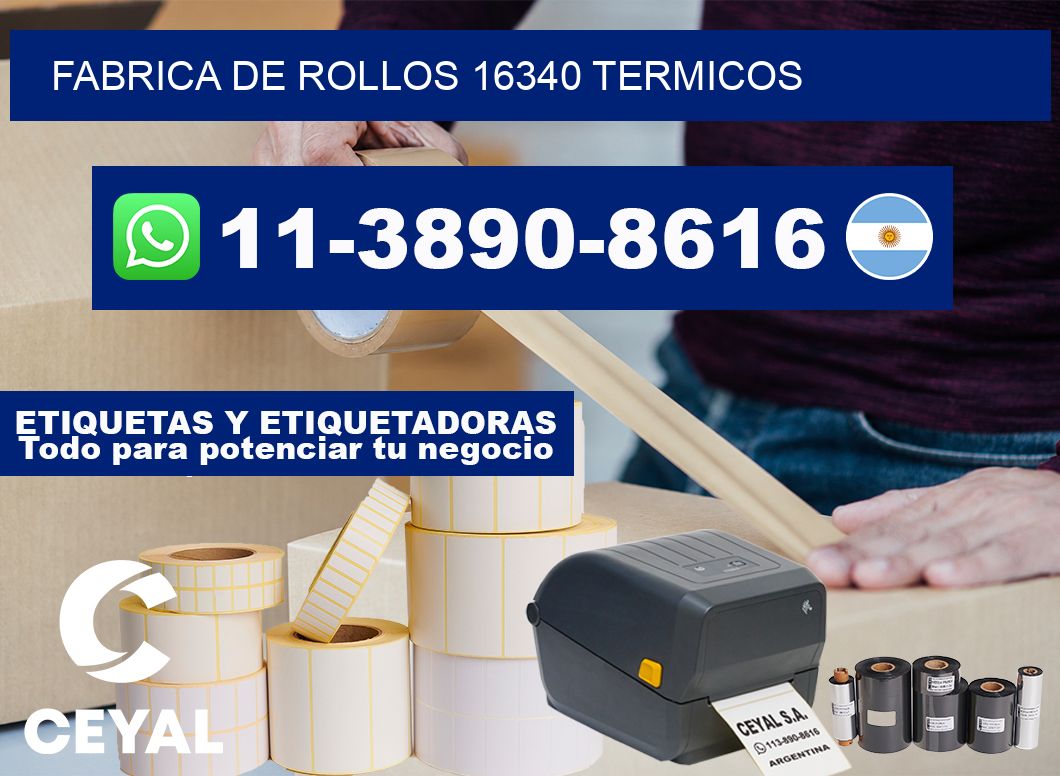 FABRICA DE ROLLOS 16340 TERMICOS