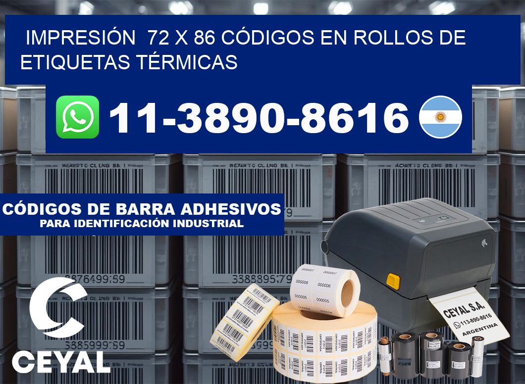IMPRESIÓN  72 x 86 CÓDIGOS EN ROLLOS DE ETIQUETAS TÉRMICAS