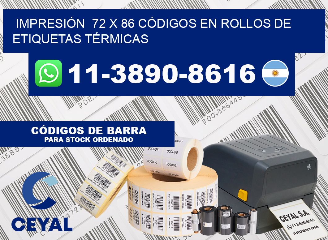IMPRESIÓN  72 x 86 CÓDIGOS EN ROLLOS DE ETIQUETAS TÉRMICAS