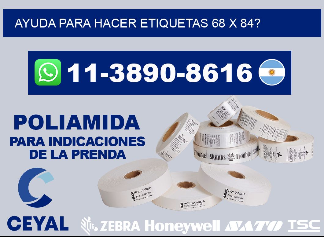 ayuda para hacer etiquetas 68 x 84?