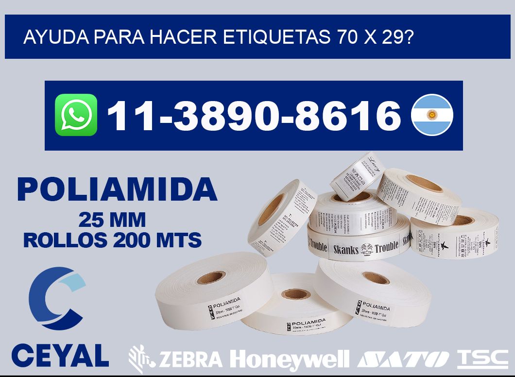 ayuda para hacer etiquetas 70 x 29?