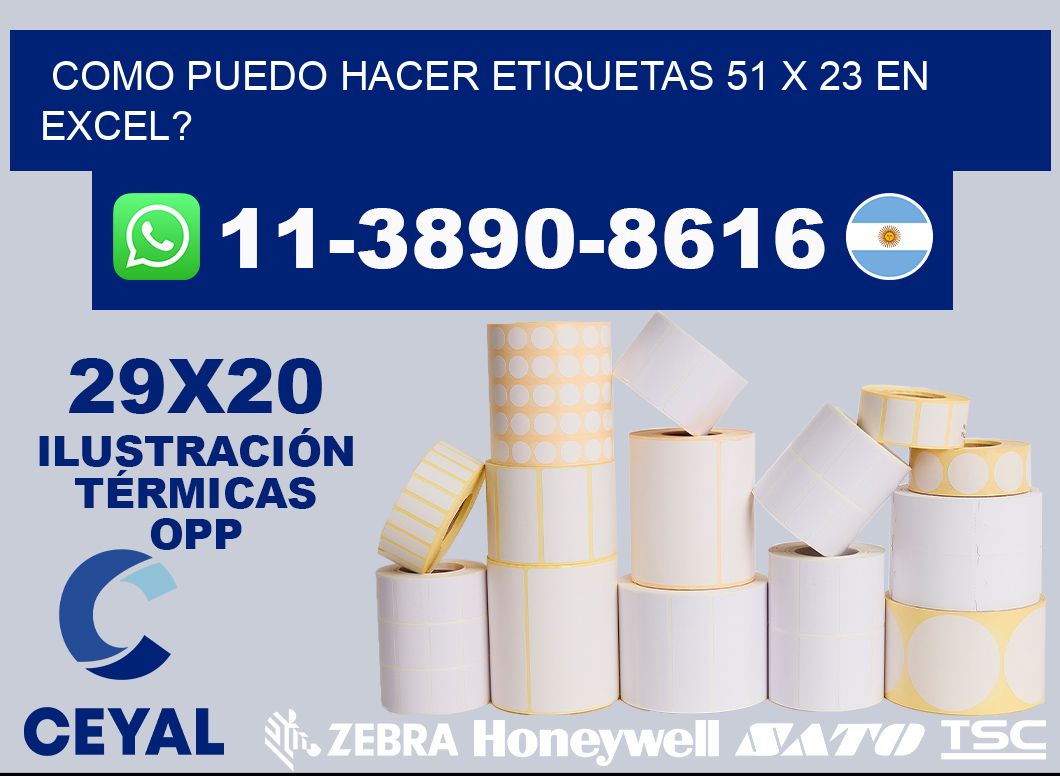 como puedo hacer etiquetas 51 x 23 en excel?