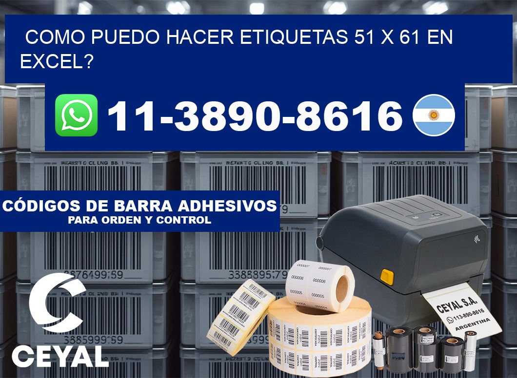 como puedo hacer etiquetas 51 x 61 en excel?