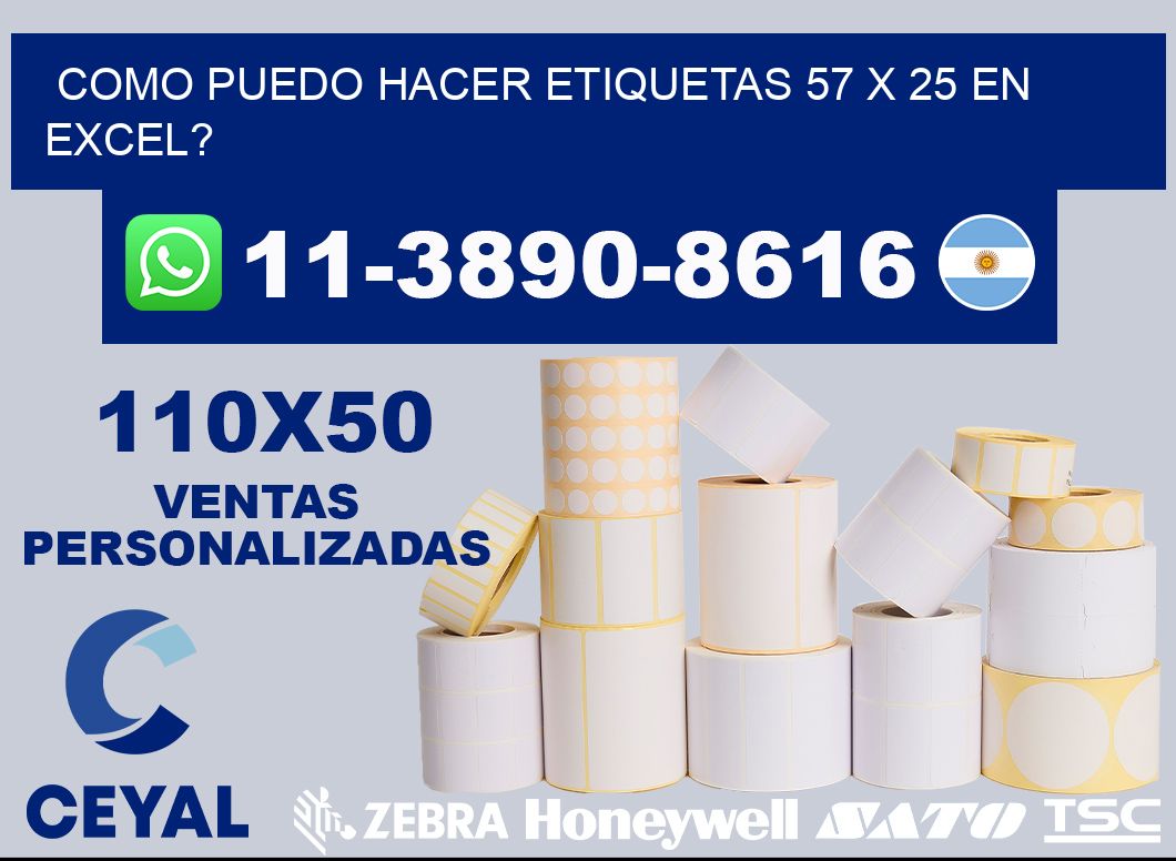 como puedo hacer etiquetas 57 x 25 en excel?