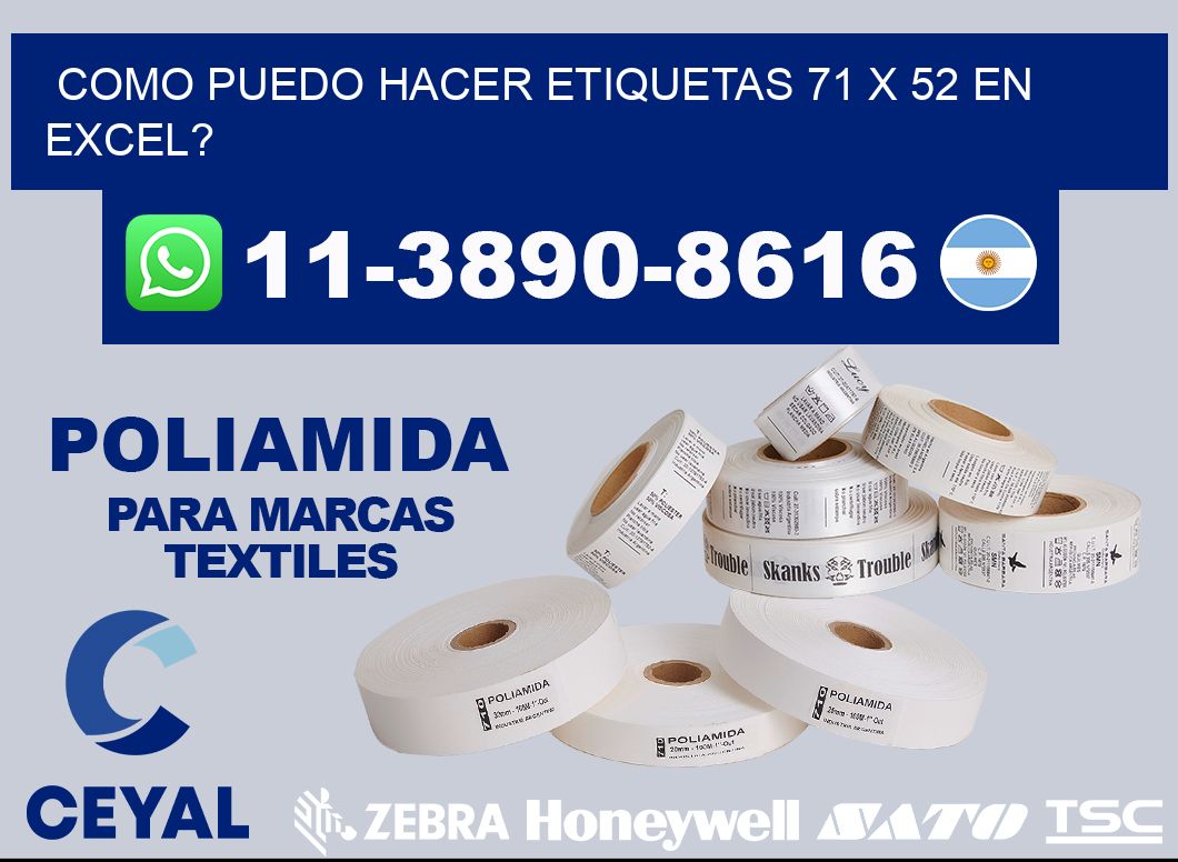 como puedo hacer etiquetas 71 x 52 en excel?